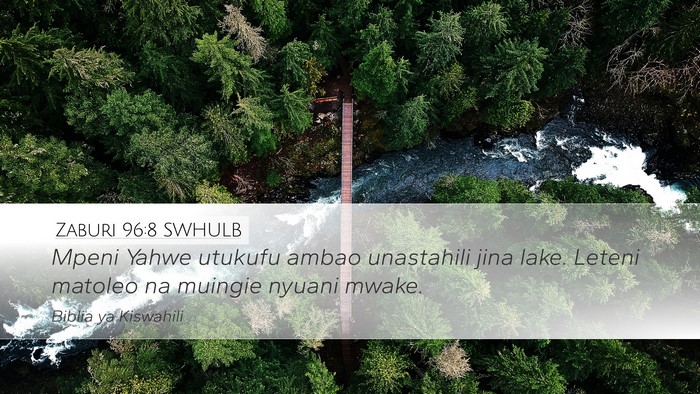 Zaburi 96:8 SWHULB Bible Verse Image