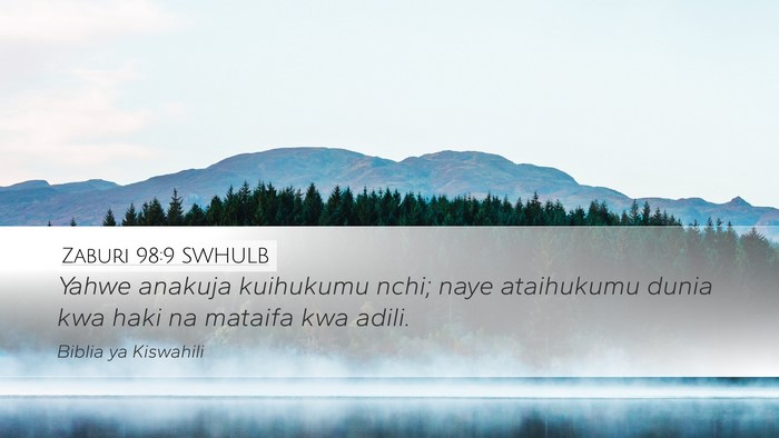 Zaburi 98:9 SWHULB Bible Verse Image