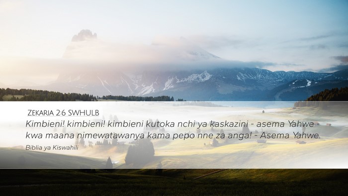 Zekaria 2:6 SWHULB Bible Verse Image