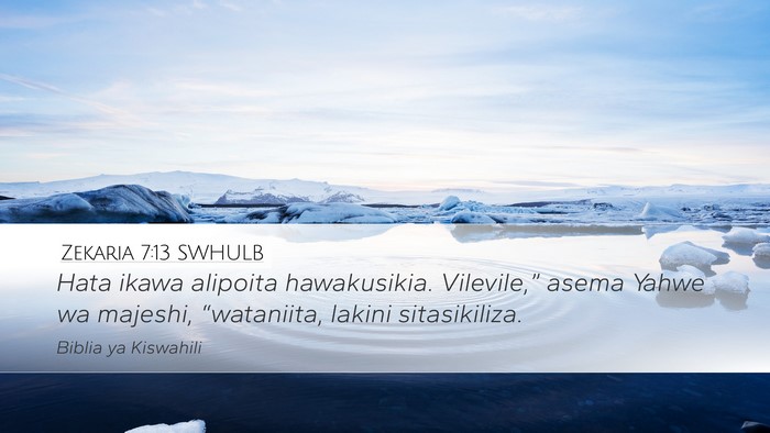 Zekaria 7:13 SWHULB Bible Verse Image