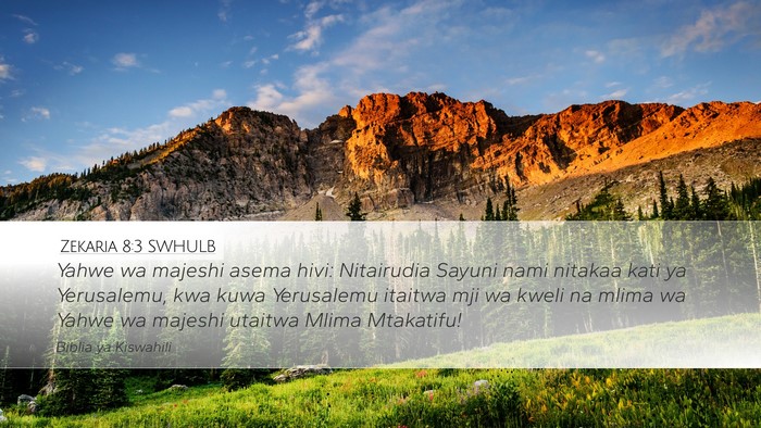Zekaria 8:3 SWHULB Bible Verse Image