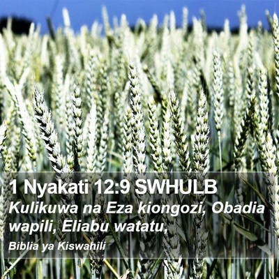 1 Nyakati 12:9 SWHULB Bible Verse Image
