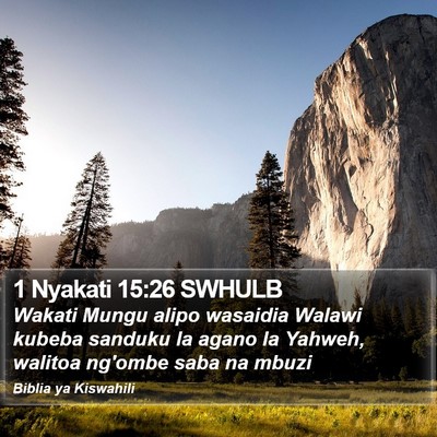 1 Nyakati 15:26 SWHULB Bible Verse Image