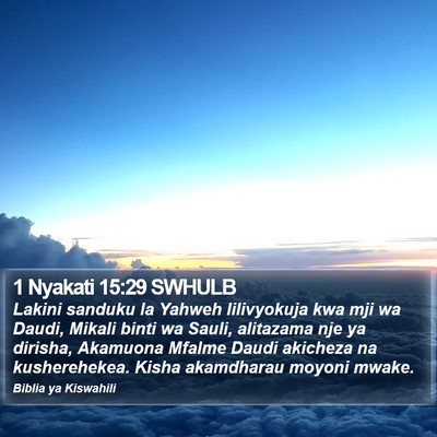 1 Nyakati 15:29 SWHULB Bible Verse Image