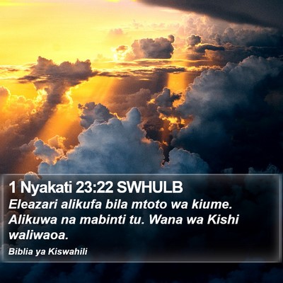 1 Nyakati 23:22 SWHULB Bible Verse Image