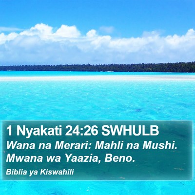 1 Nyakati 24:26 SWHULB Bible Verse Image
