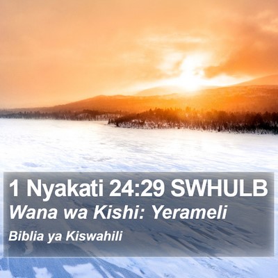 1 Nyakati 24:29 SWHULB Bible Verse Image
