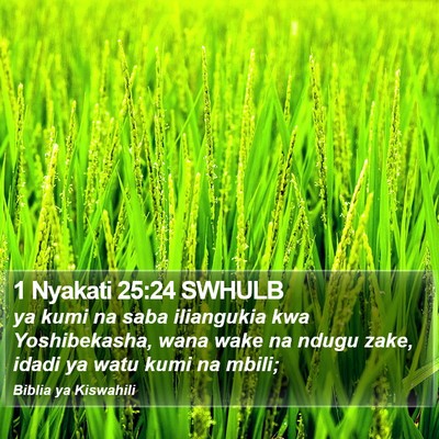1 Nyakati 25:24 SWHULB Bible Verse Image