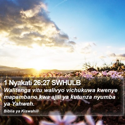 1 Nyakati 26:27 SWHULB Bible Verse Image