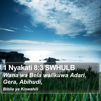 1 Nyakati 8:3 SWHULB Bible Verse Image