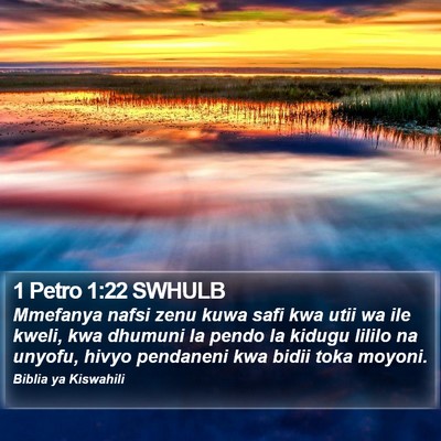 1 Petro 1:22 SWHULB Bible Verse Image