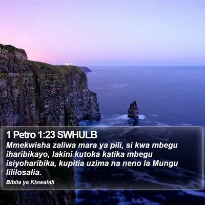 1 Petro 1:23 SWHULB Bible Verse Image