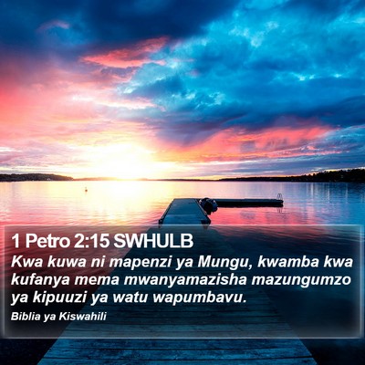 1 Petro 2:15 SWHULB Bible Verse Image