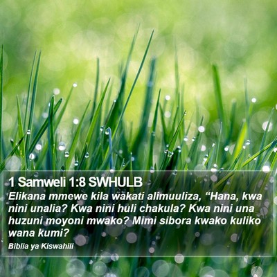 1 Samweli 1:8 SWHULB Bible Verse Image