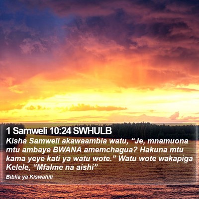 1 Samweli 10:24 SWHULB Bible Verse Image