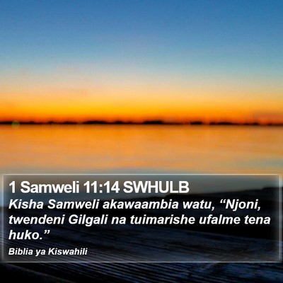 1 Samweli 11:14 SWHULB Bible Verse Image