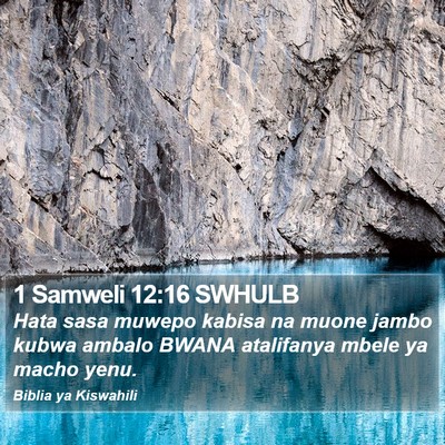 1 Samweli 12:16 SWHULB Bible Verse Image