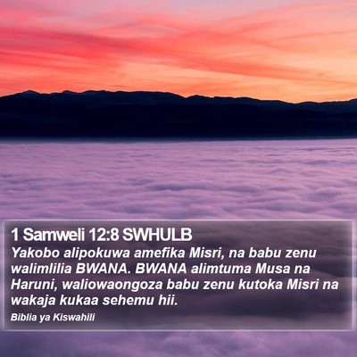 1 Samweli 12:8 SWHULB Bible Verse Image