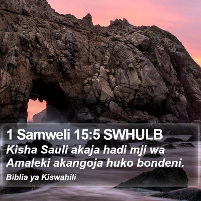 1 Samweli 15:5 SWHULB Bible Verse Image
