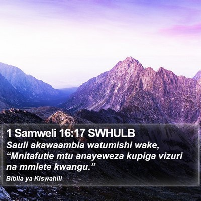 1 Samweli 16:17 SWHULB Bible Verse Image