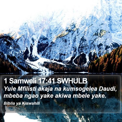 1 Samweli 17:41 SWHULB Bible Verse Image