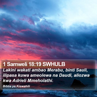 1 Samweli 18:19 SWHULB Bible Verse Image