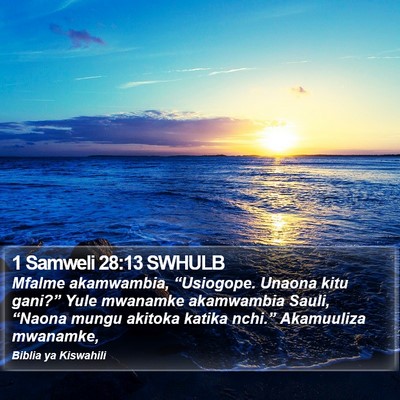 1 Samweli 28:13 SWHULB Bible Verse Image