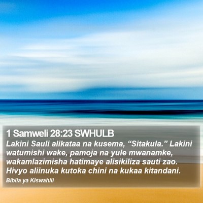 1 Samweli 28:23 SWHULB Bible Verse Image