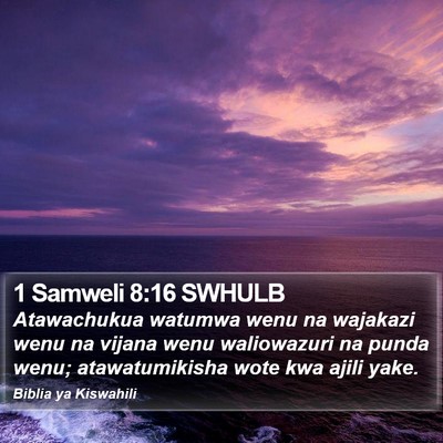1 Samweli 8:16 SWHULB Bible Verse Image