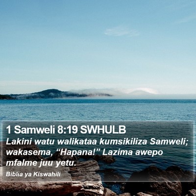 1 Samweli 8:19 SWHULB Bible Verse Image