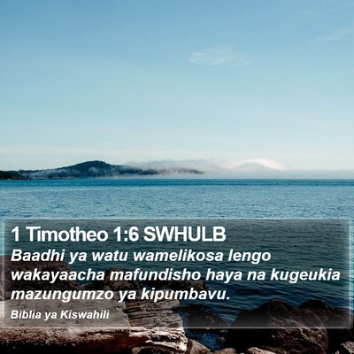 1 Timotheo 1:6 SWHULB Bible Verse Image