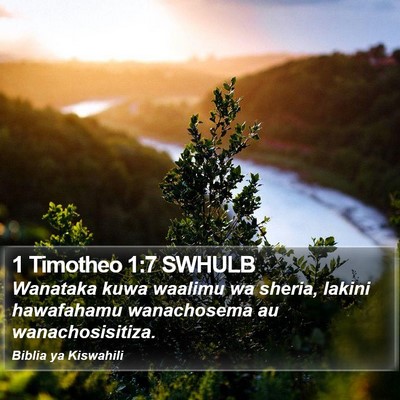 1 Timotheo 1:7 SWHULB Bible Verse Image