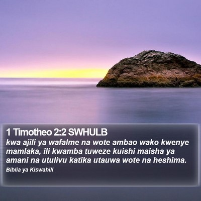 1 Timotheo 2:2 SWHULB Bible Verse Image
