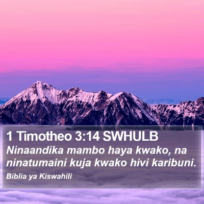 1 Timotheo 3:14 SWHULB Bible Verse Image