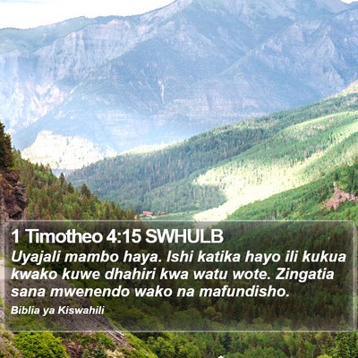 1 Timotheo 4:15 SWHULB Bible Verse Image