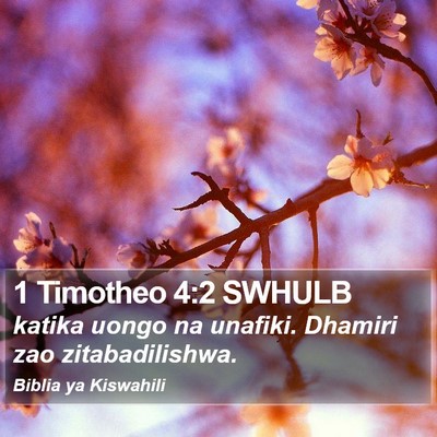 1 Timotheo 4:2 SWHULB Bible Verse Image