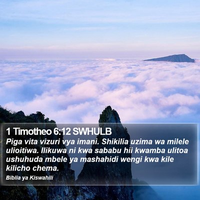 1 Timotheo 6:12 SWHULB Bible Verse Image