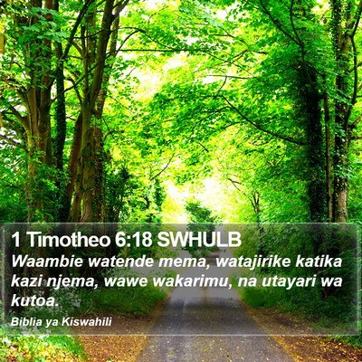 1 Timotheo 6:18 SWHULB Bible Verse Image