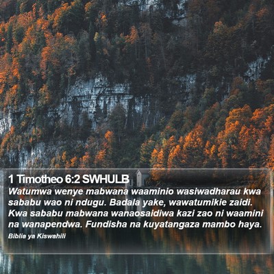 1 Timotheo 6:2 SWHULB Bible Verse Image
