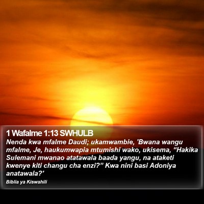 1 Wafalme 1:13 SWHULB Bible Verse Image