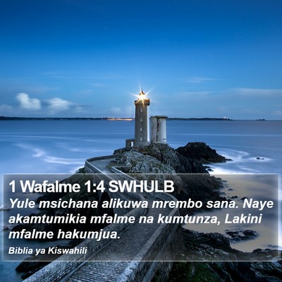1 Wafalme 1:4 SWHULB Bible Verse Image