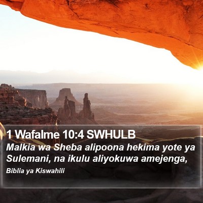 1 Wafalme 10:4 SWHULB Bible Verse Image