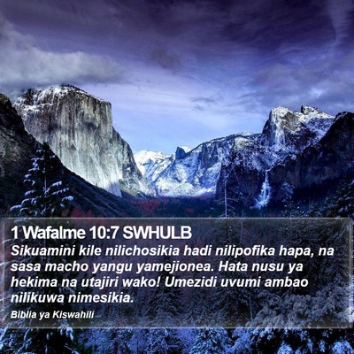 1 Wafalme 10:7 SWHULB Bible Verse Image