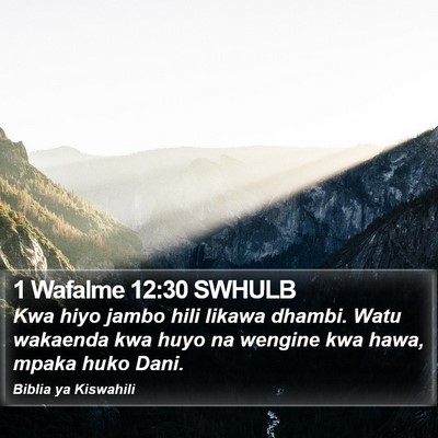 1 Wafalme 12:30 SWHULB Bible Verse Image