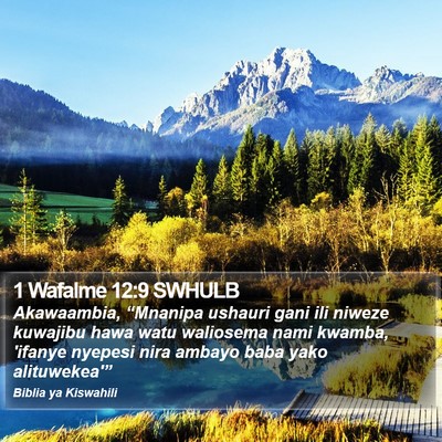 1 Wafalme 12:9 SWHULB Bible Verse Image