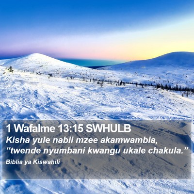 1 Wafalme 13:15 SWHULB Bible Verse Image