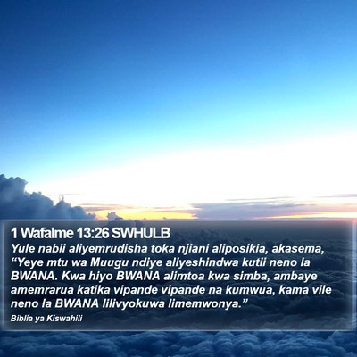 1 Wafalme 13:26 SWHULB Bible Verse Image