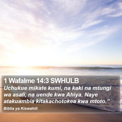 1 Wafalme 14:3 SWHULB Bible Verse Image