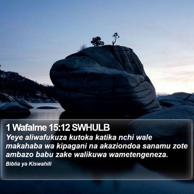 1 Wafalme 15:12 SWHULB Bible Verse Image