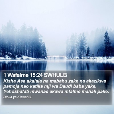 1 Wafalme 15:24 SWHULB Bible Verse Image